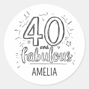 40 and Fabulous Doodle Happy Birthday Classic Round Sticker