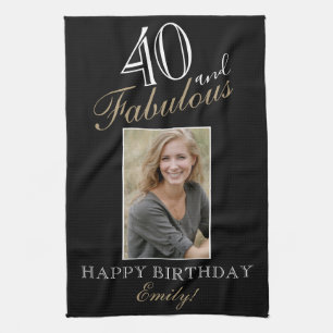 40 and Fabulous Elegant 40th Birthday Photo Tea Towel