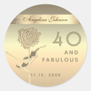 40 and Fabulous , Elegant Gold Rose Flower Classic Round Sticker