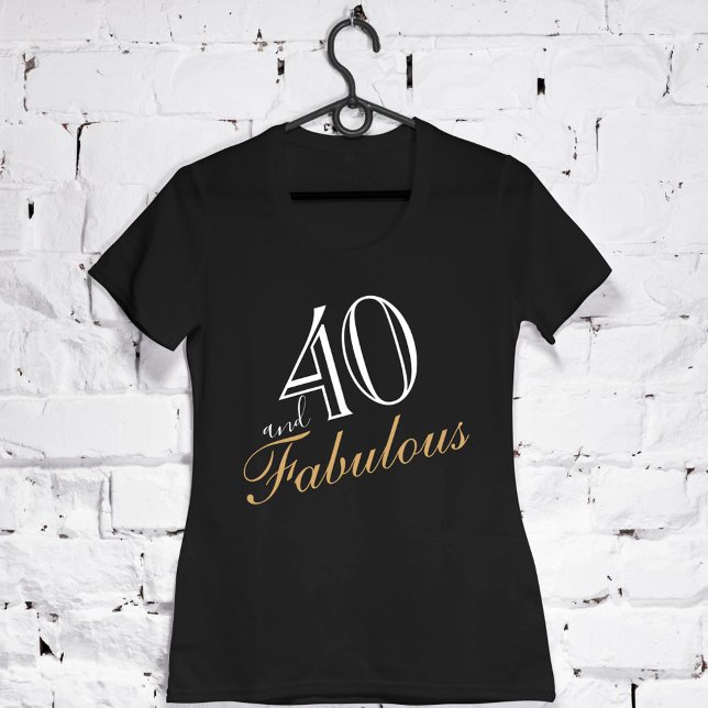 40 and Fabulous Elegant White Script Birthday T-Shirt (Creator Uploaded)