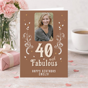 40 and Fabulous Foliage Photo 40th Birthday Card