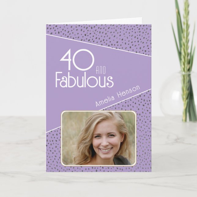 40 and Fabulous Glitter Photo 40th Birthday Card (Front)