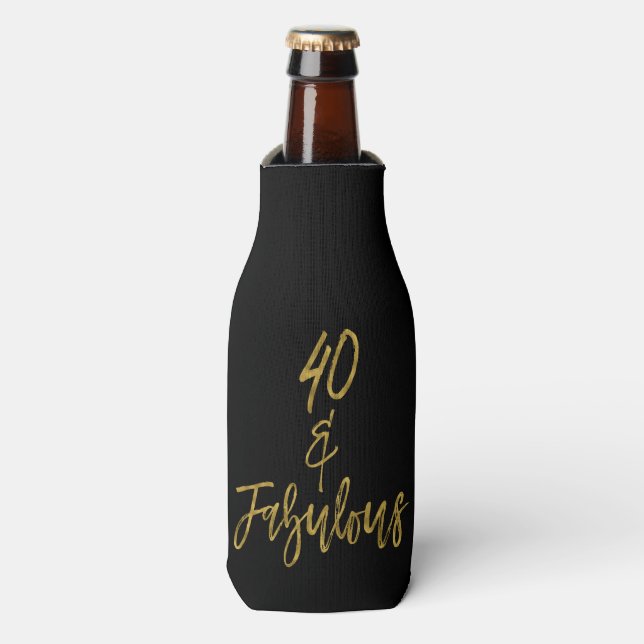 40 and Fabulous Gold Foil Birthday Bottle Cooler (Bottle Front)