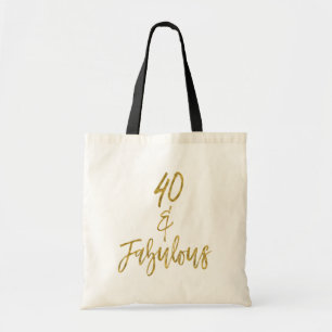 40 and Fabulous Gold Foil Birthday Tote Bag