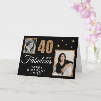 40 and Fabulous Gold Glitter 2 Photo 40th Birthday Card