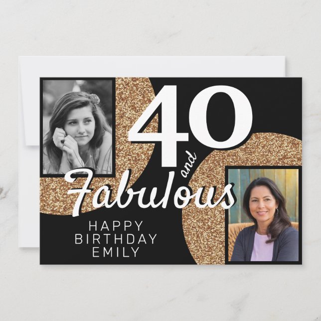 40 and Fabulous Gold Glitter 2 Photo 40th Birthday Card (Front)