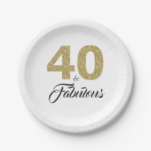 40 and Fabulous Gold Glitter Birthday Party Paper Plate