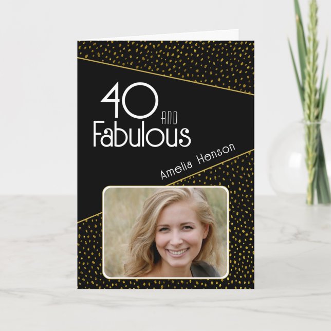 40 and Fabulous Gold Glitter Photo 40th Birthday Card (Front)
