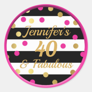 40 and Fabulous Hot Pink Black White Gold Classic Round Sticker