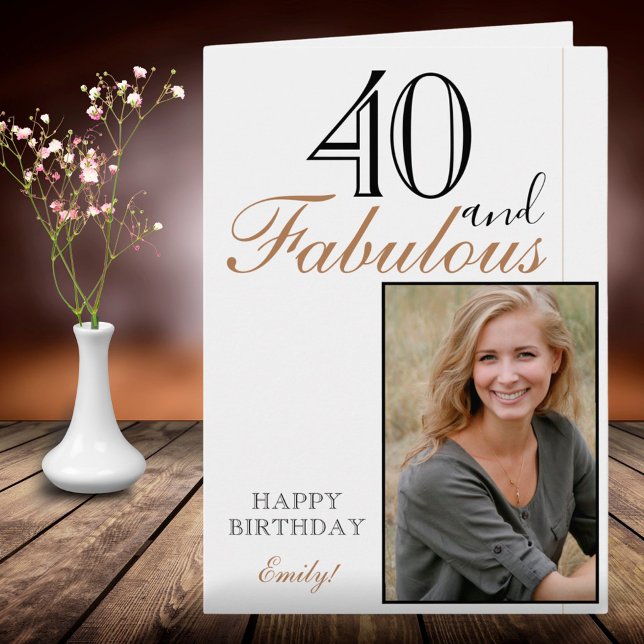 40 and Fabulous Modern Elegant Birthday Photo Card (Creator Uploaded)