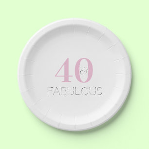 40 and fabulous Modern Typography Pink Birthday Paper Plate