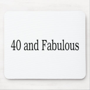 40 And Fabulous Mouse Mat