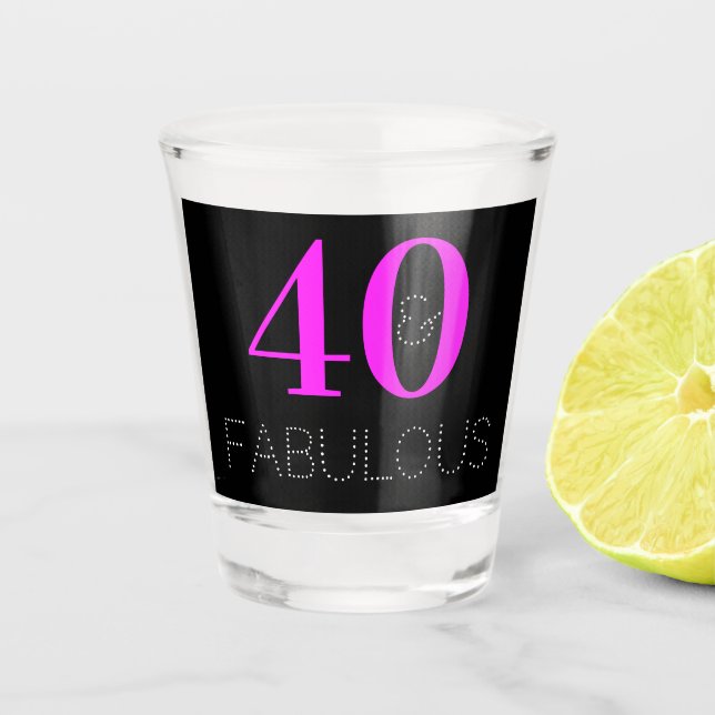 40 and fabulous Neon Pink Birthday Party Favour Shot Glass (Front)