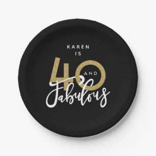40 and fabulous  paper plate