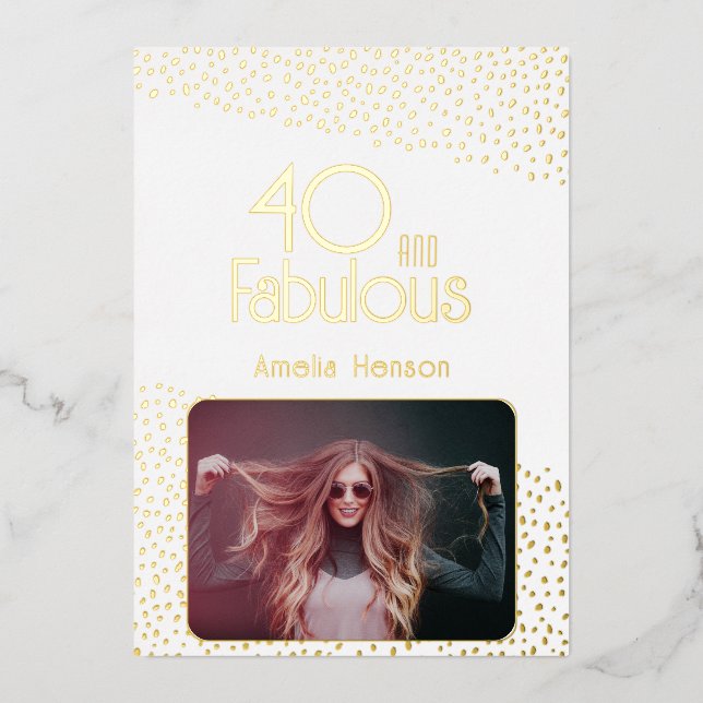 40 and Fabulous Photo 40th Birthday Gold Foil Card (Front)