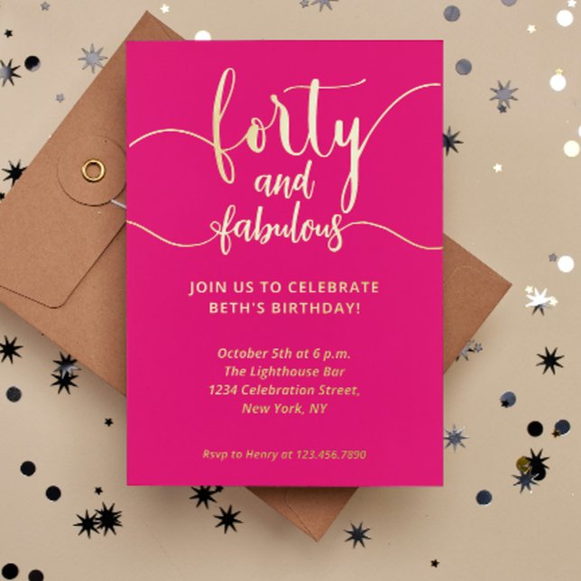 40 and fabulous Pink Birthday Party invitation (40 and fabulous Pink Birthday Party invitation Foil Invitation)