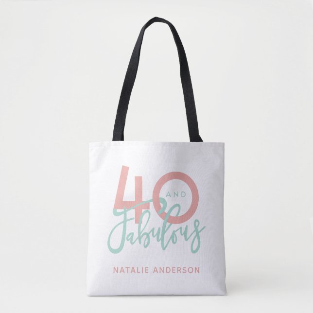 40 and fabulous pink birthday party  tote bag (Front)