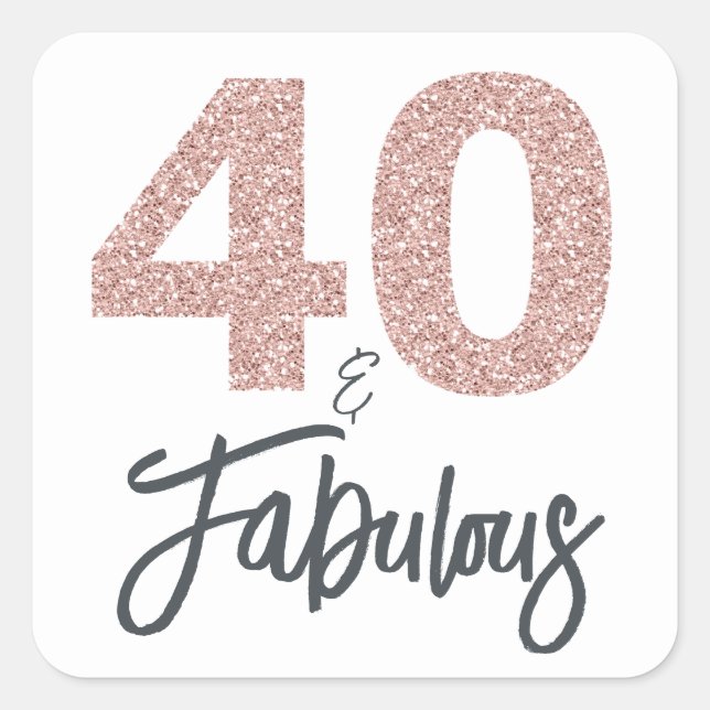 40 and Fabulous Pink Glitter Birthday Party Square Sticker (Front)