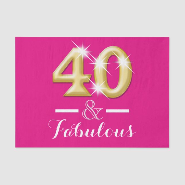 40 and fabulous pink gold birthday tissue paper (Front)