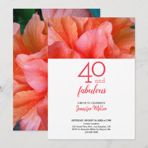 40 and Fabulous Pink Orange Flower Photo Birthday Invitation