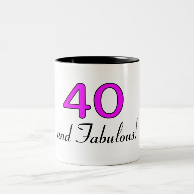 40 And Fabulous Pink Two-Tone Coffee Mug (Center)