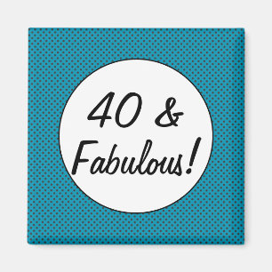 40 and Fabulous Retro Polka Dots Magnet