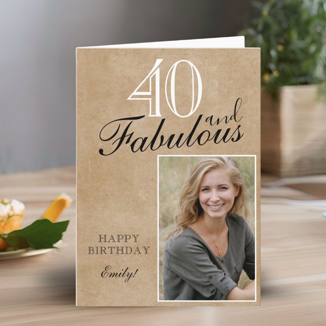 40 and Fabulous Rustic Elegant Birthday Photo  Card (Creator Uploaded)