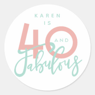 40 and fabulous stickers