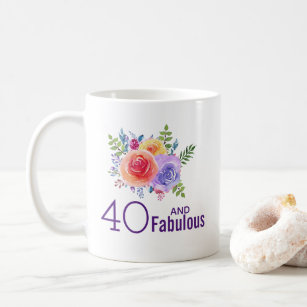 40 and Fabulous Text - Watercolor Floral Bouquet Coffee Mug