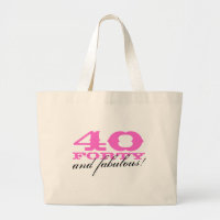 40 and fabulous tote bag for fortieth Birthday