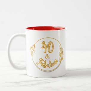 40 and Fabulous  Two-Tone Coffee Mug