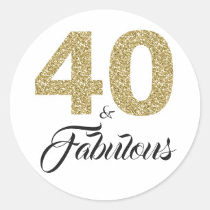 40 and Fabulous   Typography 40th Birthday Classic Round Sticker