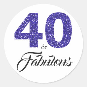 40 and Fabulous Typography 40th Birthday Classic Round Sticker