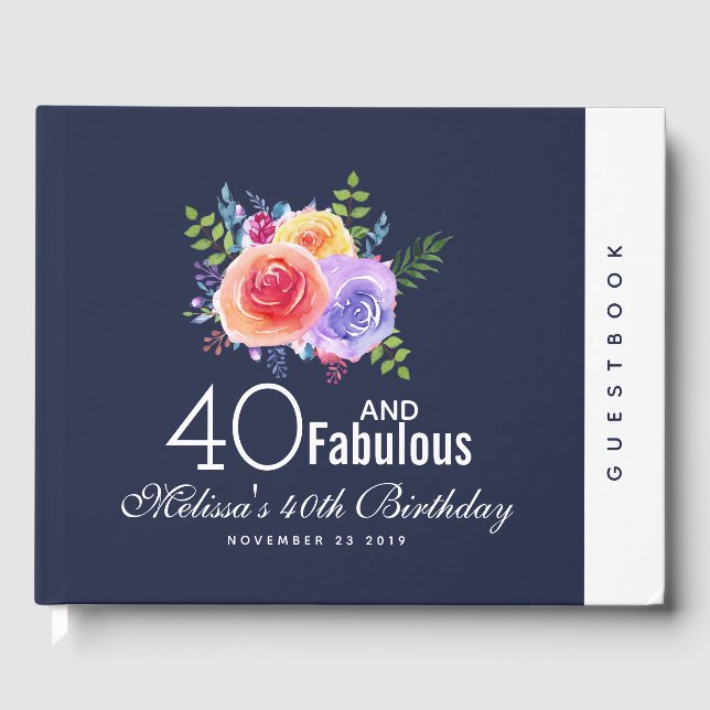 40 and Fabulous - Watercolor Floral Birthday Guest Book (Front)