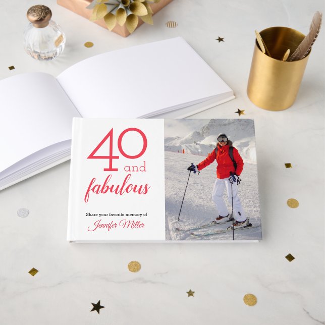 40 and Fabulous, Your Photo and Name 40th Birthday Guest Book (Front Open)