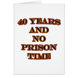 40 and no prison time