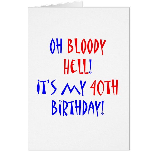 40 Bloody Hell (Front)