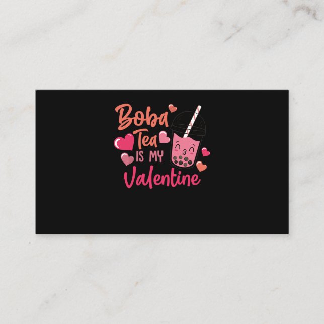 40.Boba Tea Boba Tea Is My Valentine Heart Business Card (Front)