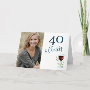 40 & Classy Red Wine 40th Birthday Photo Card