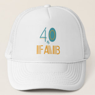 40 & Fab Modern Birthday Trucker Hat