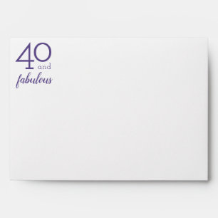 40 & Fabulous 40th Birthday Printed Return Address Envelopes