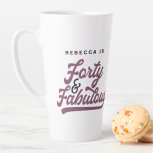 40 & fabulous birthday retro vintage script latte mug