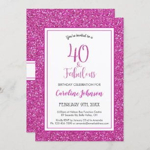 40 & Fabulous Birthday Sparkly Pink Glitter Invitation