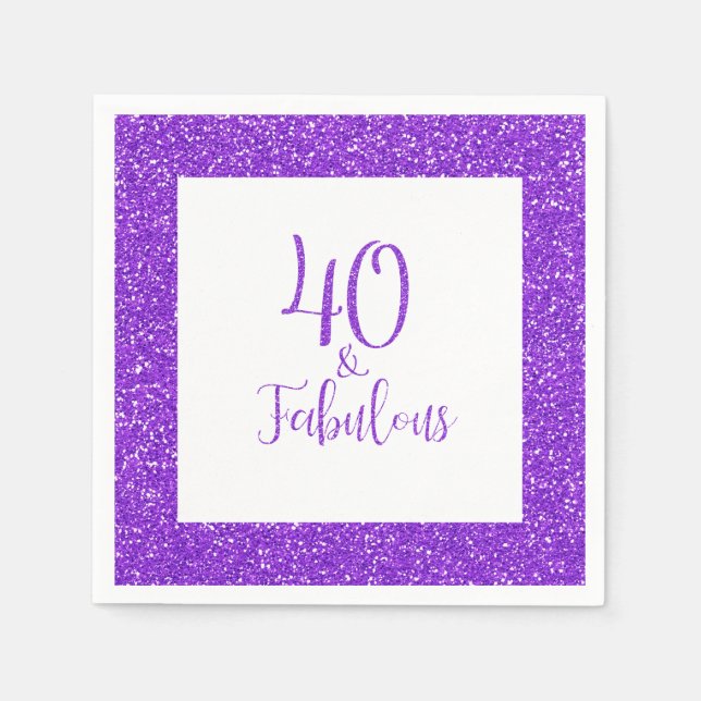 40 & Fabulous Birthday Sparkly Purple Glitter Napkin (Front)
