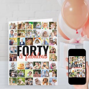 40 & Fabulous Editable Big Photo Collage Birthday Card