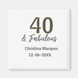 40 & fabulous gray yellow birthday calligraphy  magnet