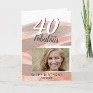 40 & Fabulous Peach Pink Watercolor Photo Card