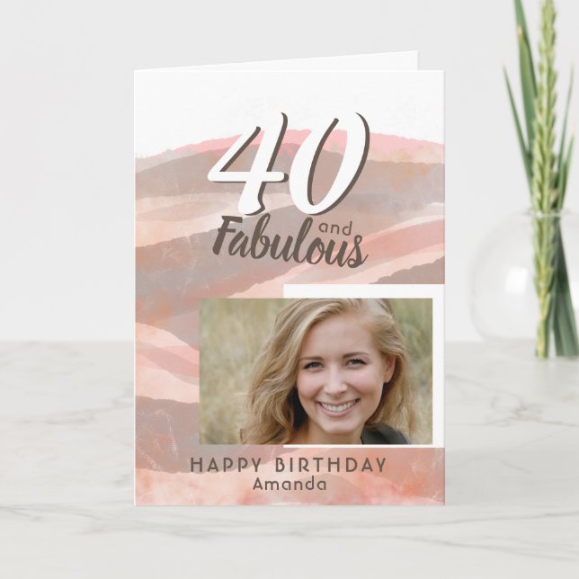 40 & Fabulous Peach Pink Watercolor Photo Card (Front)