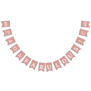 40 Fabulous White Script Rose Gold Glitter Bunting