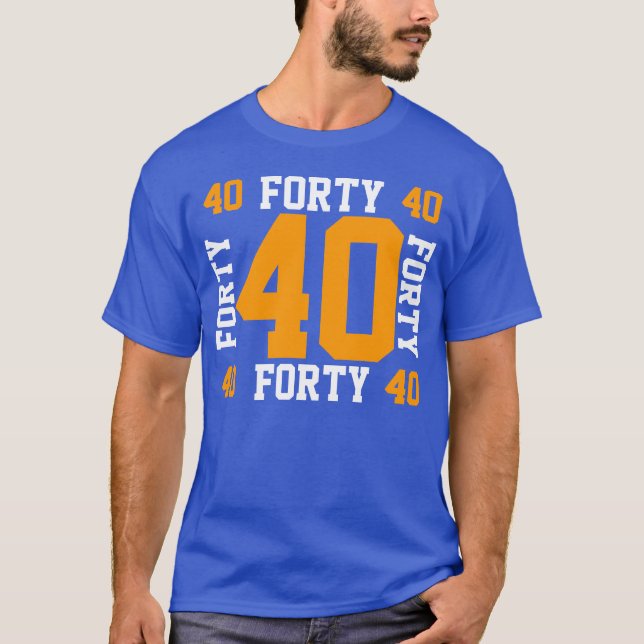 40 forty T-Shirt (Front)